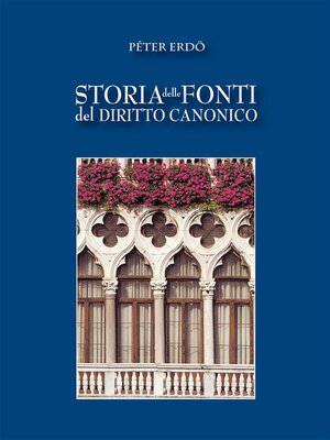 cover image of Storia delle fonti del Diritto Canonico